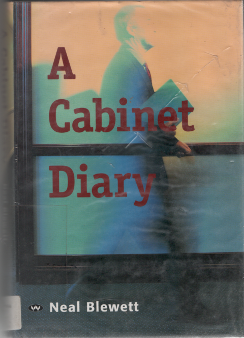A Cabinet Diary by Neal Blewett USED 