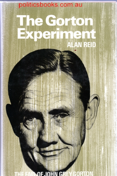 The Gorton Experiment - Alan Reid  (Hardback)