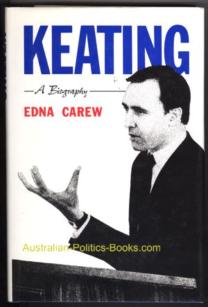 Keating - A Biography by Edna Carew USED