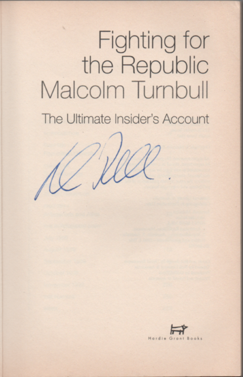 Fighting for the Republic - Malcolm Turnbull - Signed