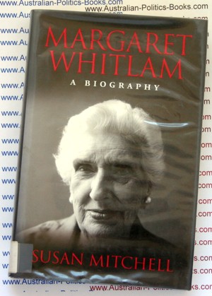 Margaret Whitlam a biography by Susan Mitchell USED