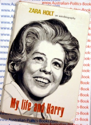 My Life and Harry - Zara Holt - PM Harold Holt