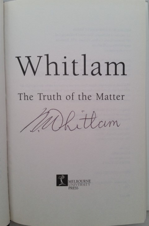 The Truth of the Matter - Gough Whitlam - Signed - hardback