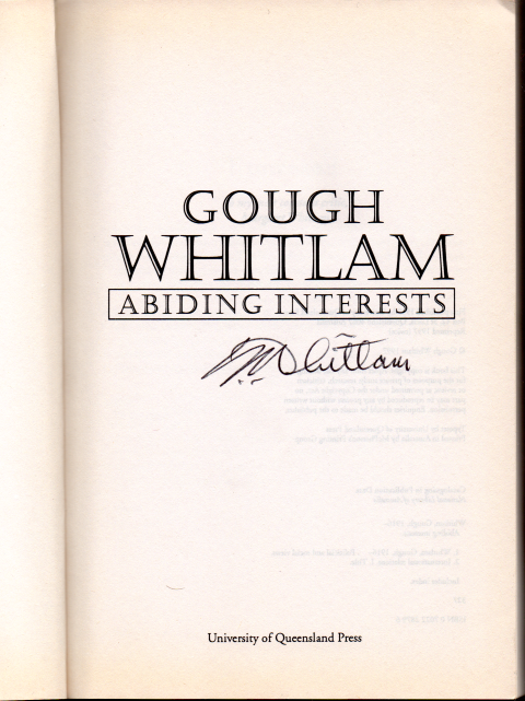 Abiding Interests - Gough Whitlam - Signed - Paperback