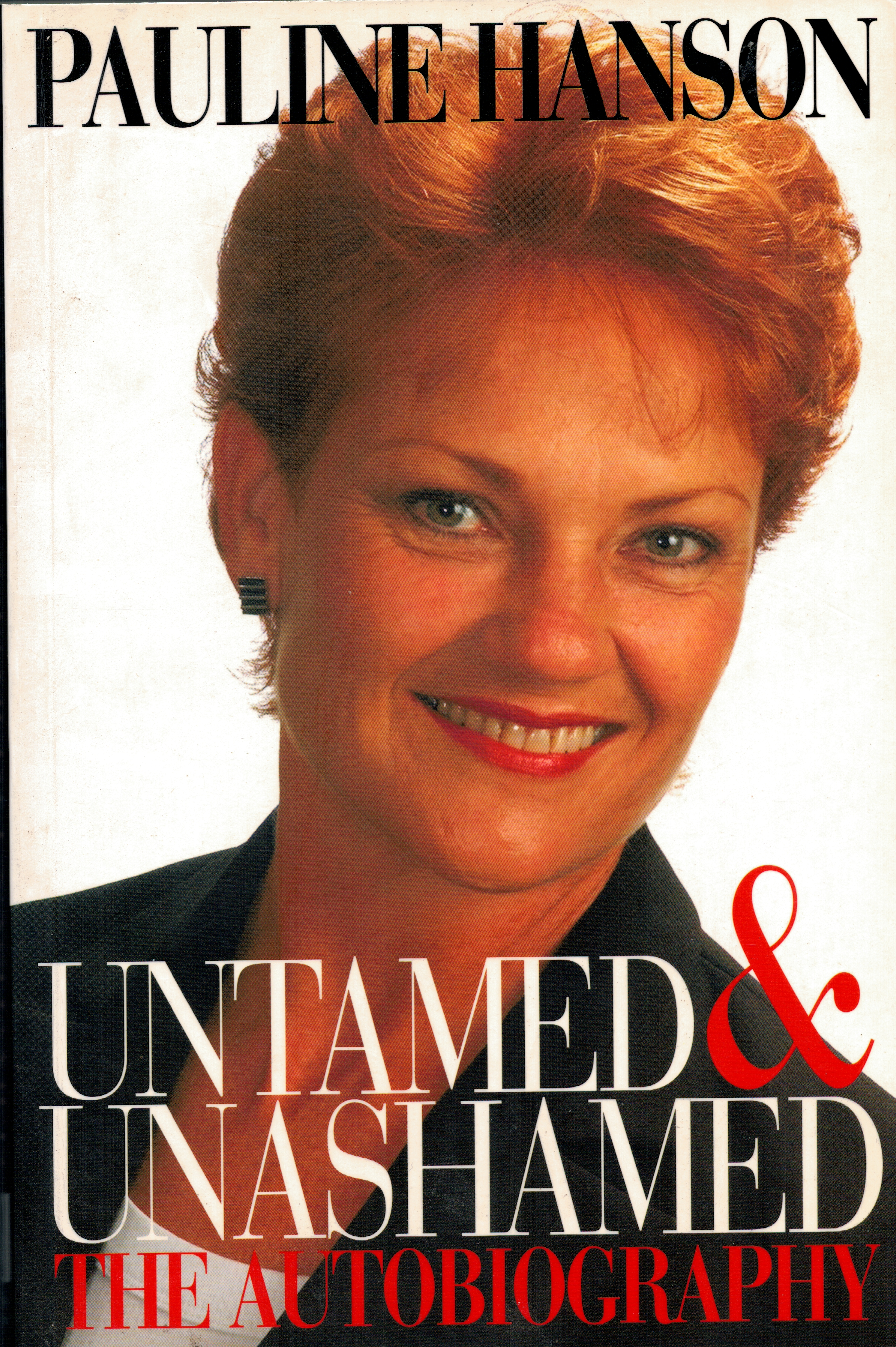Untamed & Unashamed - Pauline Hanson