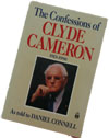 Confessions of Clyde Cameron - as told to Daniel Connell  USED