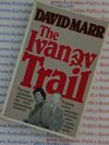 The Ivanov Trail by David Marr -USED