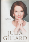 My Story - Julia Gillard - signed