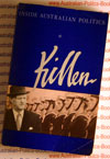 Killen - Inside Australian Politics - Jim Killen