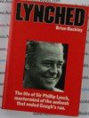 Lynched-Brian Buckley - The Life of Philip Lynch