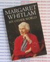 My Other World by Margaret Whitlam
