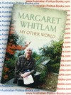 My Other World by Margaret Whitlam