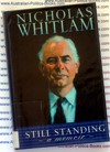 Still Standing - Nicholas Whitlam a memoir  USED