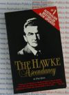 The Hawke Ascendancy - Paul Kelly - Bob Hawke PM - USED