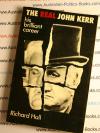 The Real John Kerr - Richard Hall - USED