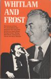 Whitlam and Frost the TV interviews -  Paperback - USED