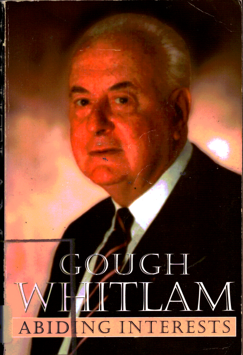 Abiding Interests - Gough Whitlam  - Paperback